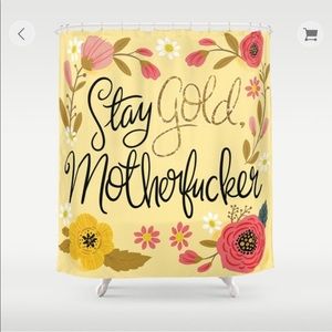 Stay Gold Motherf#cker Shower curtain